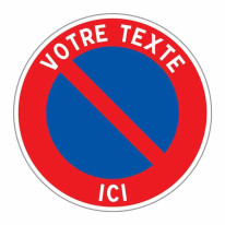 Panneau ´interdiction de stationner´ avec texte pe