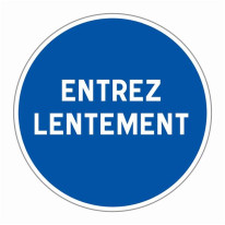 Panneau ´Entrez lentement´ - R24