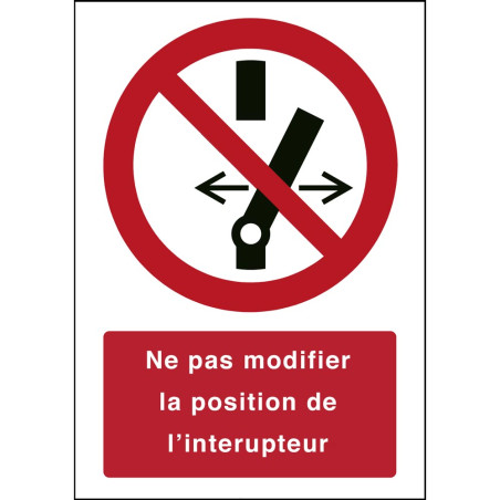 Signalisation Ne pas modifier la position de l´int