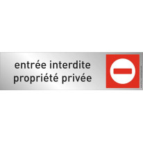 Plaque plexi couleur ´Entrée interdite propriété p