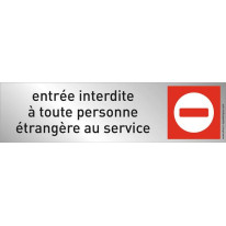 Plaque plexi couleur ´Entrée interdite à toute per