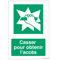Signalisation Casser pour obtenir l´accès - E008F
