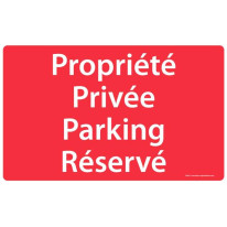 Panneau Propriété Privée Parking Réservé - Fond ro