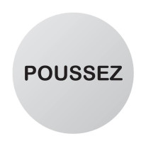 Plaque de porte aluminium brossé Texte Poussez - Ø