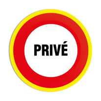 Panneau interdiction Privé avec liseret fluorescen
