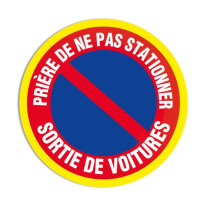 Panneau interdiction Prière de ne pas stationner s
