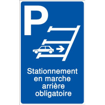 Panneau Parking en marche arrière - H 250 x L 400 