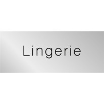 Signalétique gravée Lingerie - Gamme Métal