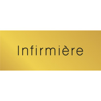 Signalétique gravée Infirmière - Gamme Métal