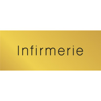 Signalétique gravée Infirmerie - Gamme Métal