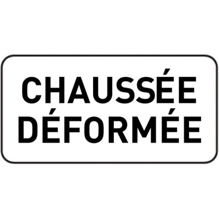 
Panonceau Chaussée Déformée - M9z