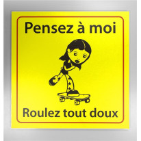 Panneau plat Pensez à moi Roulez tout doux