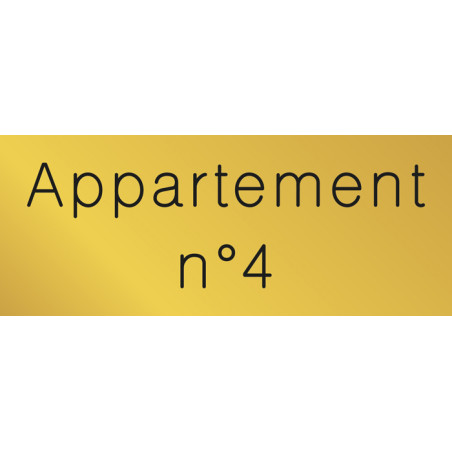 Signalétique gravée Appartement n°4 - Gamme Métal