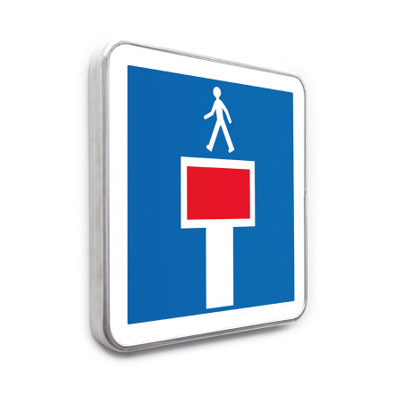 Panneaux Impasse sauf pour les piétons - C13c - Gamme standard - Classe 1