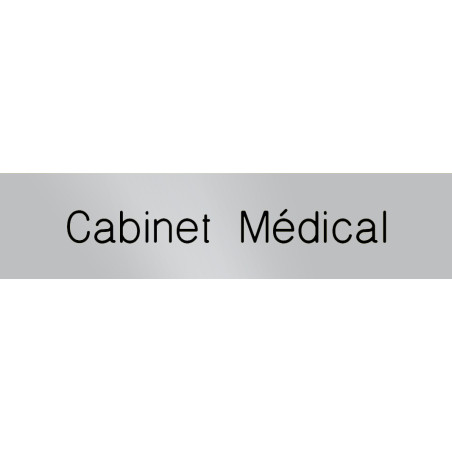 Etiquette gravée Cabinet médical - Gamme Métal