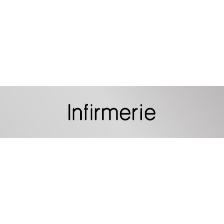 Signalétique gravée Infirmerie - Gamme Métal