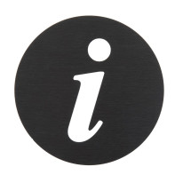 Pictogramme Information découpé en aluminium brossé noir - Ø 100 mm